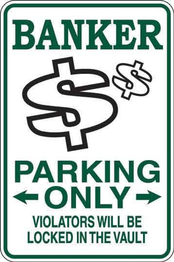 Banker Parking Only Sign Decal
