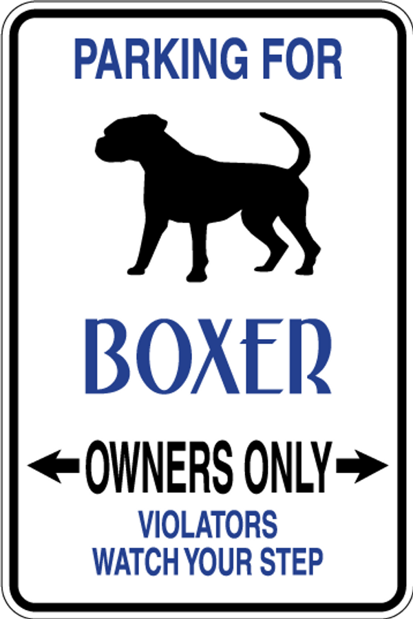 Boxer Parking Only Sign Decal