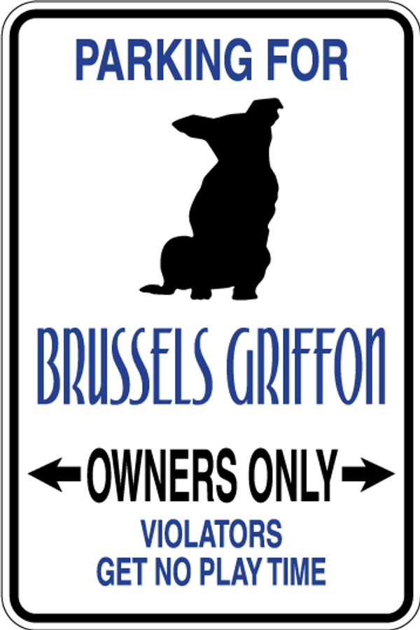 Brussels Griffon Parking Only Sign Decal