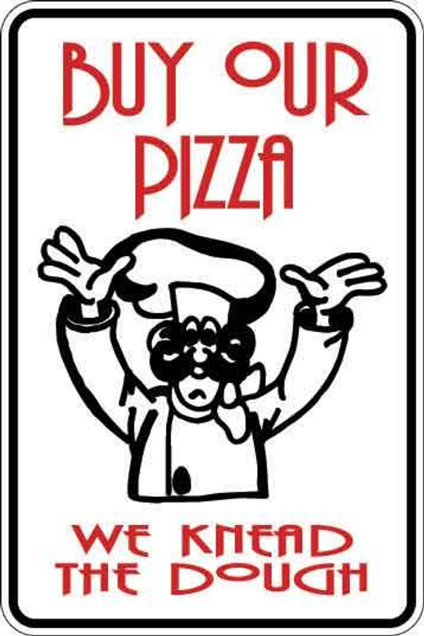 Buy Our Pizza Sign Decal