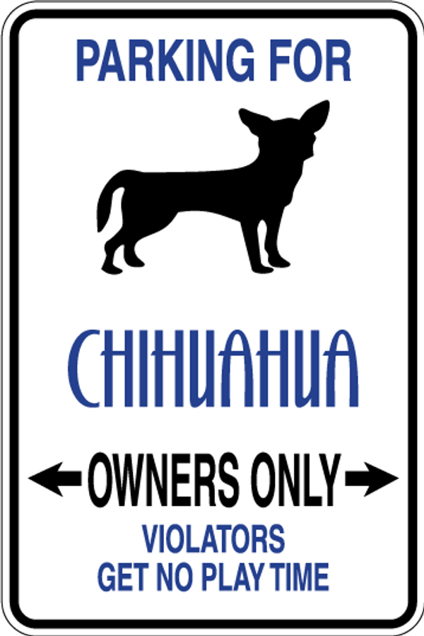 Chihuahua Parking Only Sign Decal