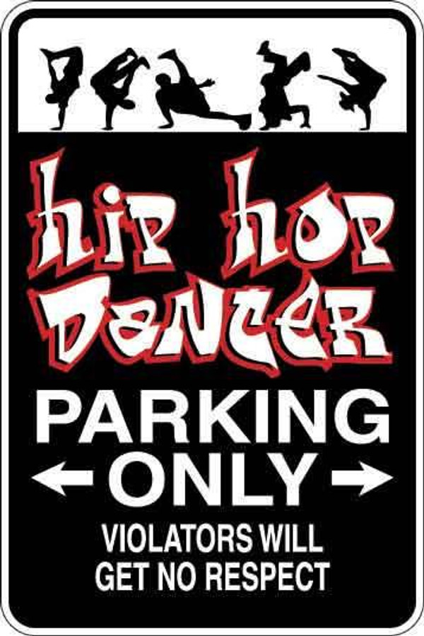 Hip Hop Dancer Parking Only Sign Decal