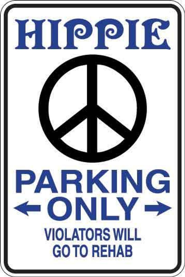 Hippie Parking Only Sign Decal