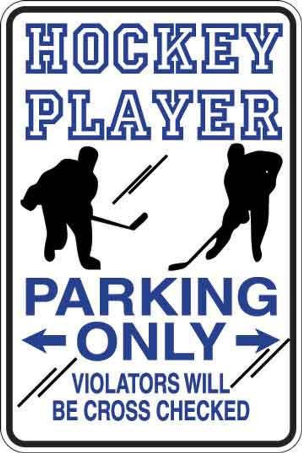 Hockey Player Parking Only Sign Decal