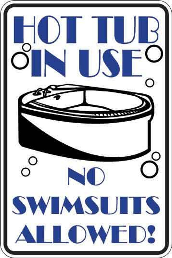 Hot Tub In Use Sign Decal