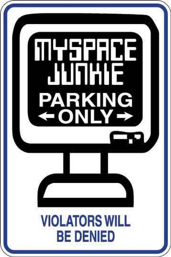 Myspace Junkie Sign Decal