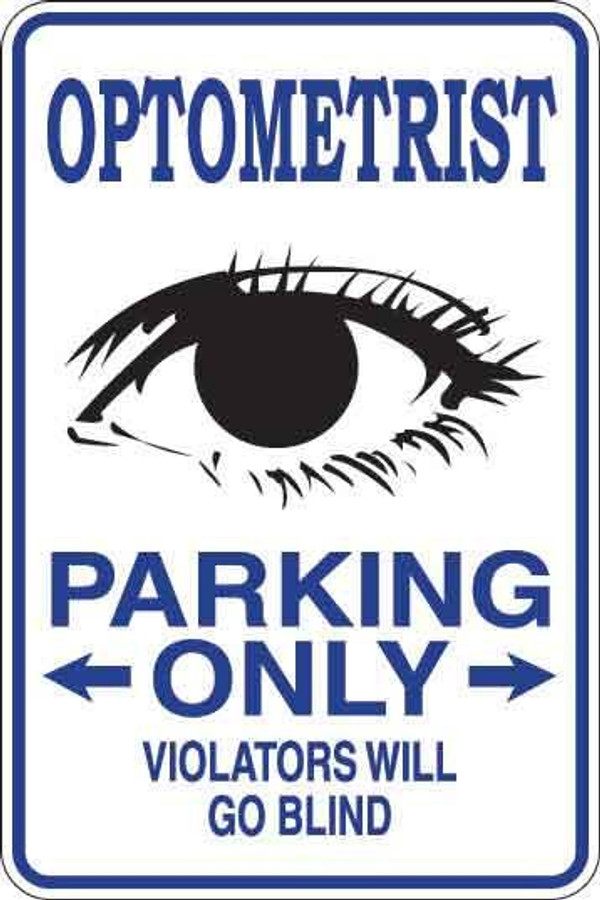 Optometrist Parking Only Sign Decal