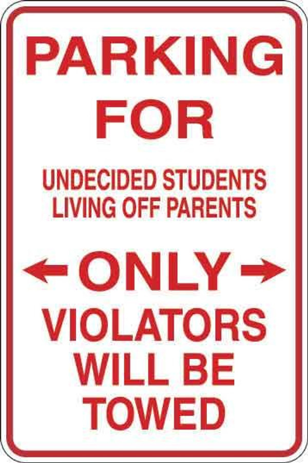 Parking For Undecided Students Sign Decal