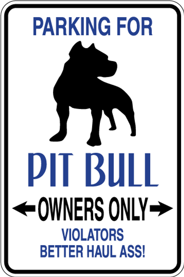 Pit Bull Parking Only Sign Decal