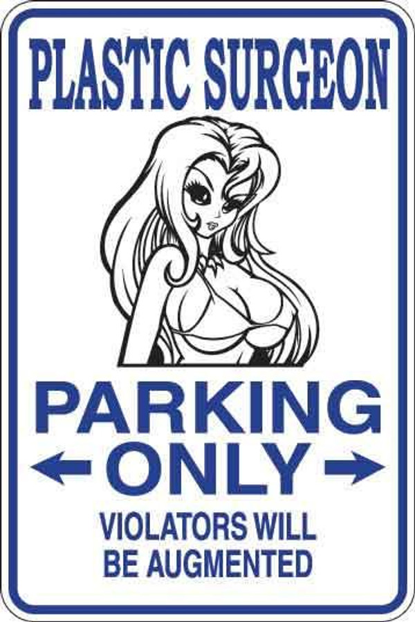 Plastic Surgeon Parking Only Sign Decal