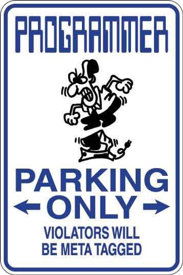 Programmer Parking Only Sign Decal