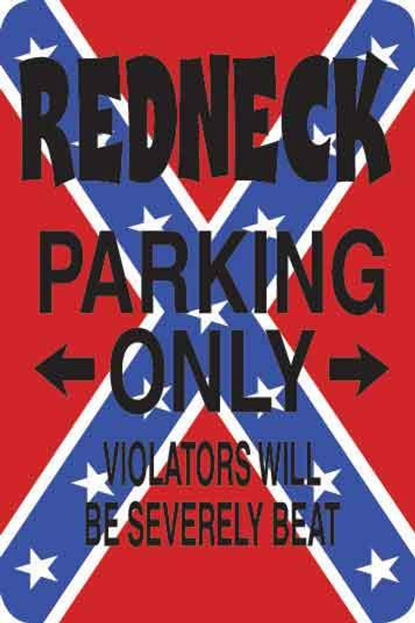 Redneck Parking Only Sign Decal 1