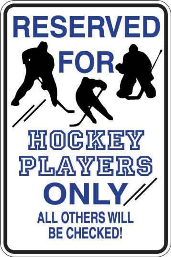 Reserved For Hockey Players Only Sign Decal