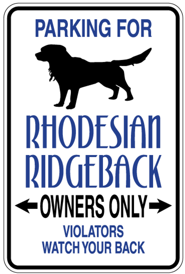 Rhodesian Ridgeback Parking Only Sign Decal
