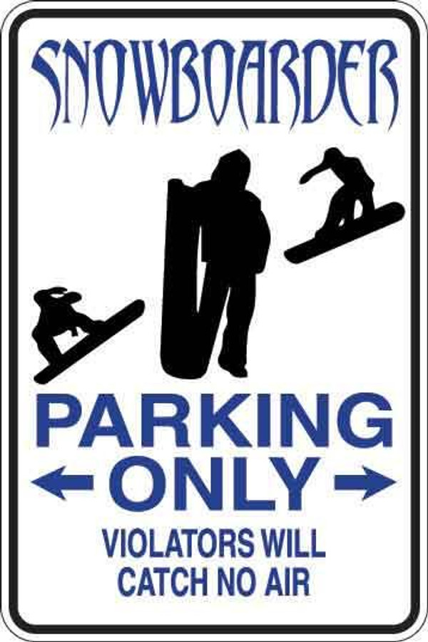 Snowboarders Parking Only Sign Decal
