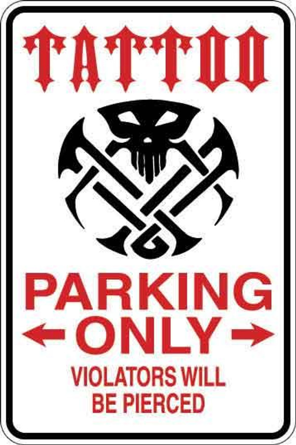 Tattoo Parking Only Sign Decal
