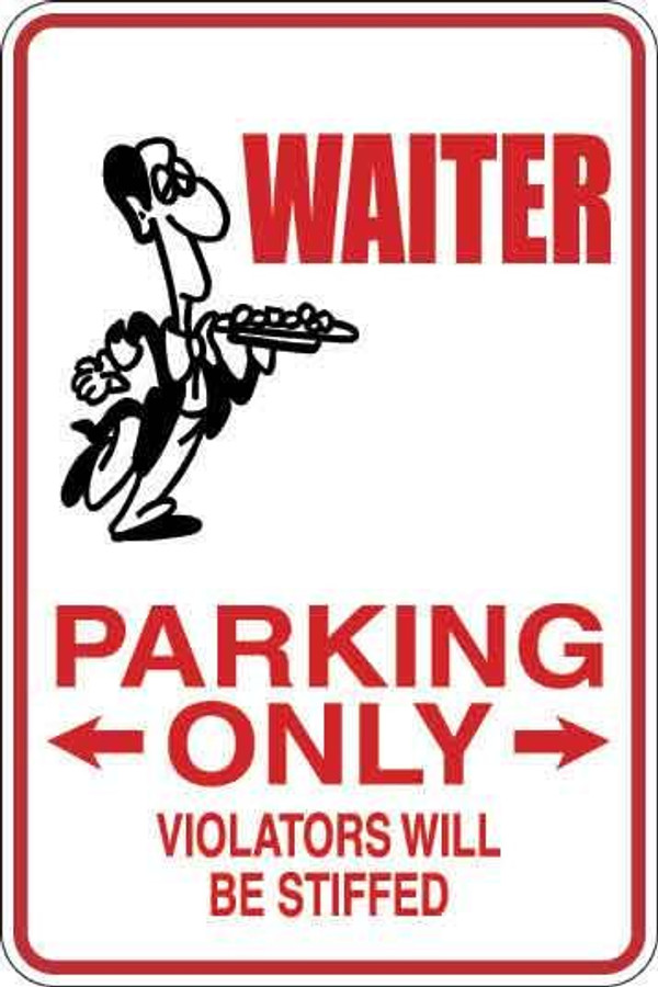 Waiter Parking Only Sign Decal
