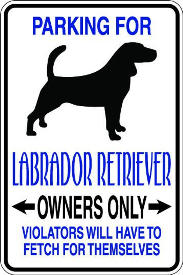 Labrador Retriever Owners Only Sublimated Aluminum Magnet