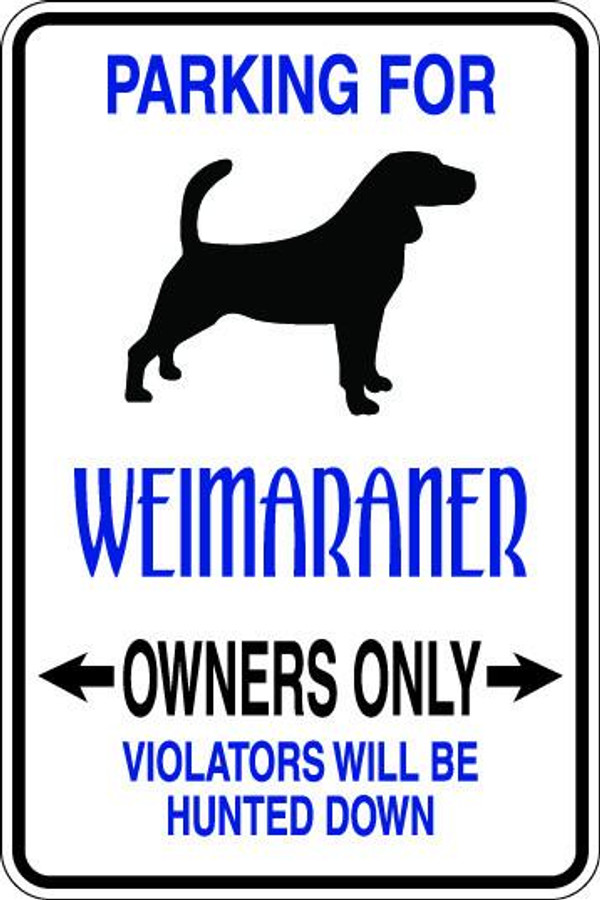 Weimaraner Owners Only Sublimated Aluminum Magnet