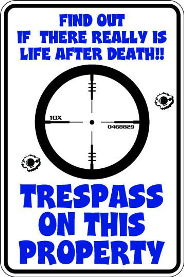 Trespass On This Property Sublimated Aluminum Magnet