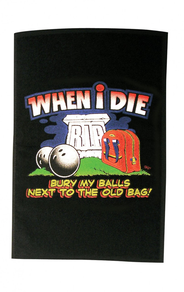 Master When I Die Bowling Towel