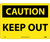 NMC C41R Rigid Plastic Caution "Keep Out" Sign