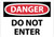 NMC D104RC "DANGER", "DO NOT ENTER", Rigid Plastic Sign