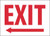 NMC MELRB "EXIT" Sign with Left Arrow, Rigid Plastic