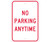 NMC TM2J Safety Sign "NO PARKING ANYTIME" .08 Reflective Aluminum EGP