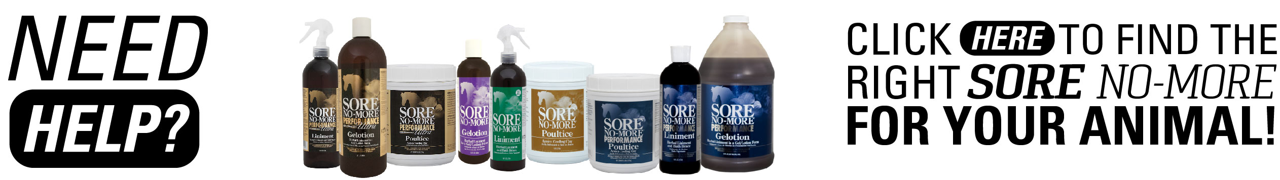 Find the right Sore No-More products! Find the right Sore No-More products!