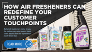 How Air Fresheners Can Redefine Your Customer Touchpoints: The Scent of a Great Experience: 