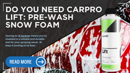 Do you need CARPRO Lift: Pre-Wash Do you need CARPRO Lift: Pre-Wash