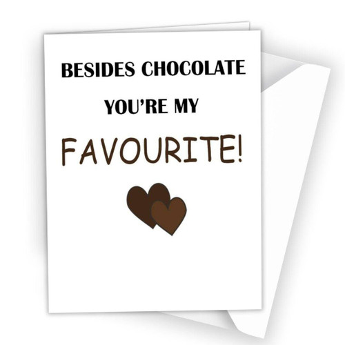 Birthday Card for Husband Boyfriend Wife Girlfriend Besides Chocolate Favorite