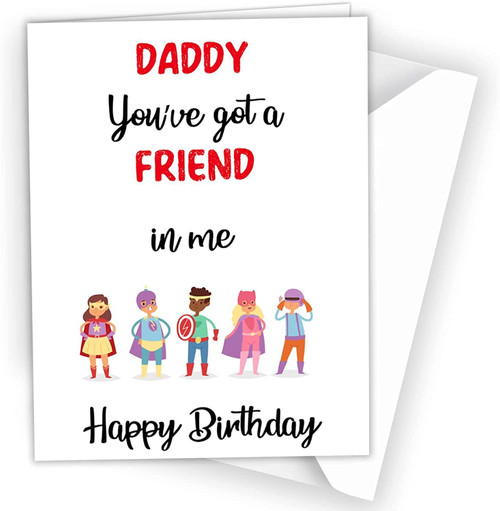 Daddy You've Got A Friend in Me Birthday Card Dad, Father Funny Friendly Hero