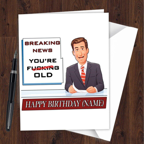 Funny Rude Happy Birthday Card for Men Women Old Age Joke Dad Brother Sis L21