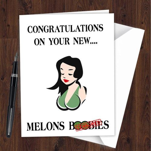 Congratulations Boob Job Breast Surgery Funny New Melons Boobies Card L213