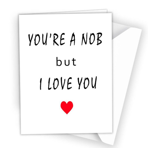 Anniversary I Love You Card For BF Husband Boyfriend Sarcastic Offensive 246