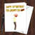 Personalized Funny Rude Humorous Birthday Card Grumpy Old Men Adult Git F09