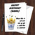 BIRTHDAY CARD Funny Rude Brother sis Dad Mum Husband BF GF uncle aunt Friend J02