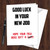 Rude Funny Leaving Card Good Luck New Job Goodbye Sorry to See You Leave L196