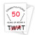 Birthday Card Funny Rude Brother Son Uncle Husband Boyfriend Friend for 50th 256