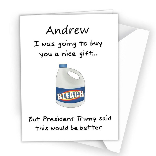 Birthday Card Funny Rude Trump Bleach for Brother Son Dad Husband Friend Mom 297