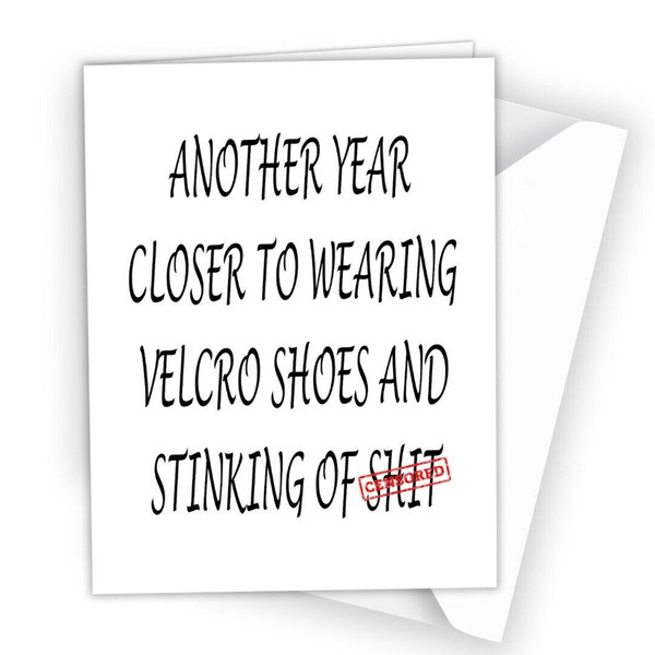 Birthday Card Happy Funny Rude Old Husband Dad Brother Uncle Friend Men 0519
