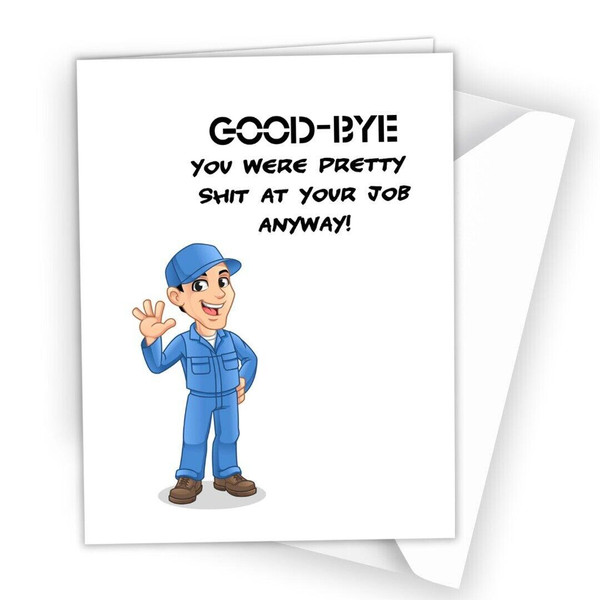 Funny Sorry Your Leaving Card New Job Good Luck Work Colleagues Sarcastic A28