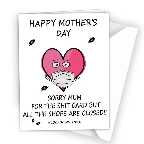 SMARTEKMEDIA Funny mother's day card got you better card lockdown mask card mam silly S57