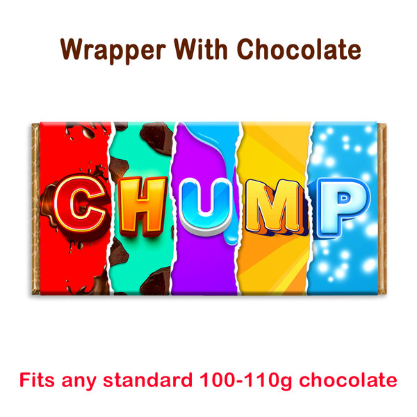 Chump Chocolate Bar Wrapper Novelty Gift Present For Birthday Valentine Xmas