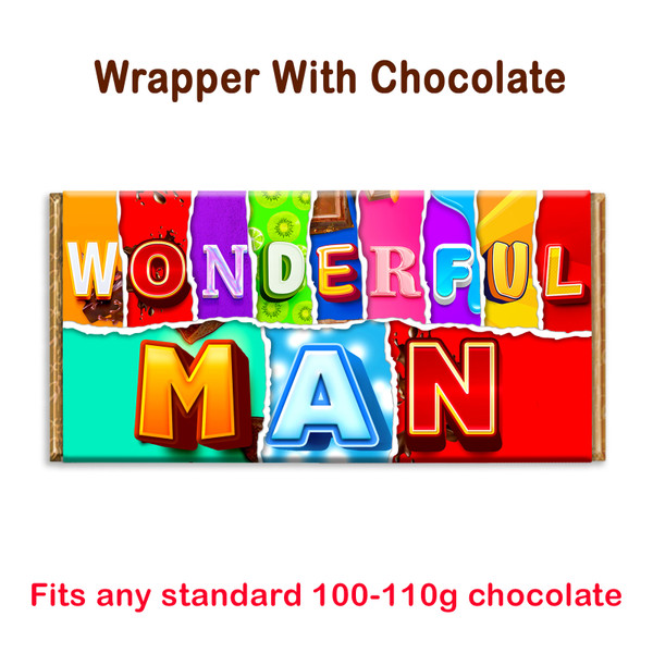Wonderful man Chocolate Bar Wrapper Novelty Gift  Father Dad Boyfriend Husband