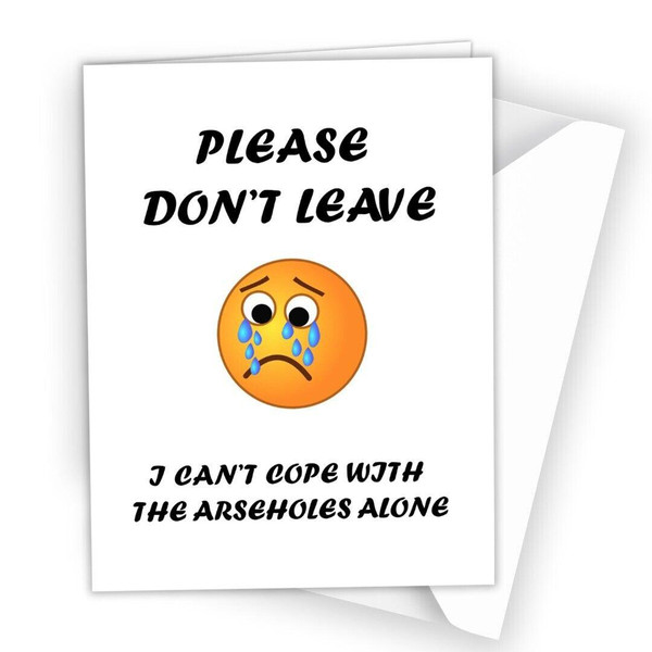 Job Leaving Card Funny New Job Friend Office Colleague Coworker Mate Goodbye 214