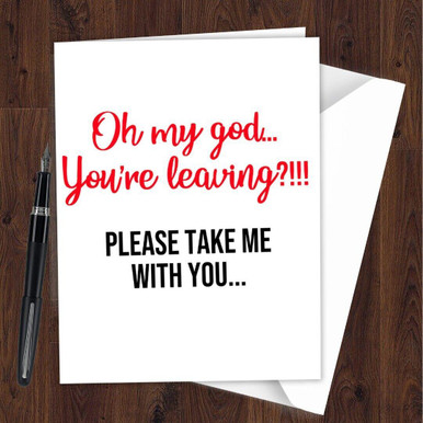 Funny Sorry Leaving Farewell Card Good Luck New Job Rude Joke Sarcastic E10 - Smartek Media