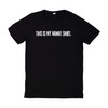 TNA T-Shirt (THIS IS MY RANGE SHIRT) - Black base